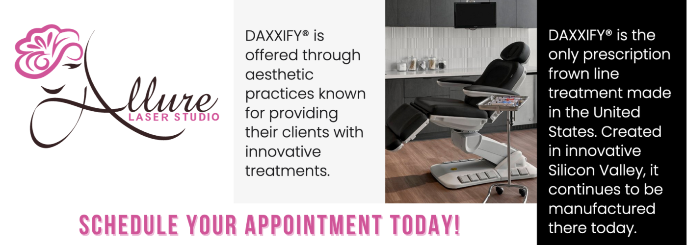 Schedule your Daxxify appointment today at Allure Laser Studio
